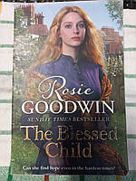 The Blessed Child by Rosie Goodwin