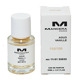 Тестер  унисекс Mancera Aoud Vanille, 30 мл.