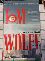 A Man in Full by Tom Wolfe