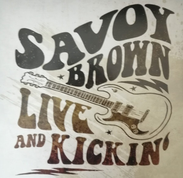 Savoy Brown — Live And Kickin" 2020 (Gcr 20128-1) Golden Core/EU Mint Вінілова пластинка (art.245217)