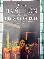 The Book of Ruth by Jane Hamilton