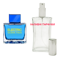 Наливна парфумерія, парфуми на розлив - Electric Blue Seduction for Men - від 10мл