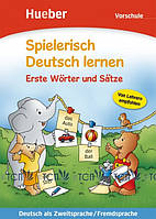 Spielerisch Deutsch Lernen: Vorschule, Erste Wörter und Sätze - Agnes Holweck, Bettina Trust -