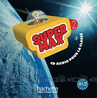 Super Max 2: CD audio classe - Hugues Denisot, Catherine Macquart-Martin - 3095561958102