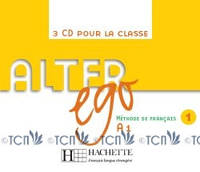 Alter Ego 1: CD audio classe - V. Kizirian, Annie Berthet, Monique Waendendries, Béatrix Sampsonis, Catherine