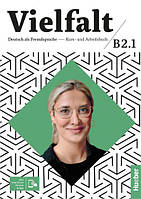 Vielfalt B2.1: Kurs- und Arbeitsbuch plus interaktive Version - Dr. Dagmar Giersberg, Arwen Schnack, Urs