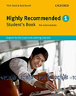 Highly Recommended Level Intermediate: Student's Book - Trish Stott, Alison Pohl - 9780194577502