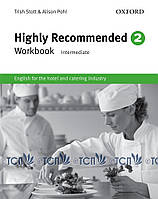 Highly Recommended Level Intermediate: Workbook - Trish Stott, Alison Pohl - 9780194577519