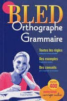 BLED Orthographe Grammaire 1 Ed - Edouard Bled - 9782011698629