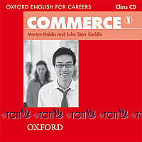 Oxford English for Careers Commerce Level 1: Class Audio CD - Martyn Hobbs, Julia Starr Keddle -