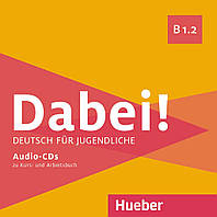 Dabei! B1.2: Medienpaket - Gabriele Kopp, Josef Alberti, Siegfried Büttner, Anna Hila - 978-3-19-021783-0