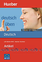 Deutsch üben Taschentrainer: Artikel - Dr. Lilli Marlen Brill, Marion Techmer - 978-3-19-207493-6