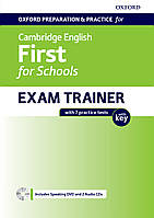 Oxford Preparation and Practice for Cambridge English First for Schools Exam Trainer Student's Book - -