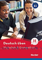 Deutsch üben, Wortschatz & Grammatik B2 - Anneli Billina, Marion Techmer, Susanne Geiger - 978-3-19-427493-8