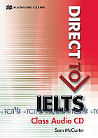 Direct to IELTS: Class Audio CDs - Sam McCarter - 9780230439986