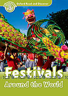 Oxford Read and Discover Level 3: Festivals Around the World - Richard Northcott - 9780194643825