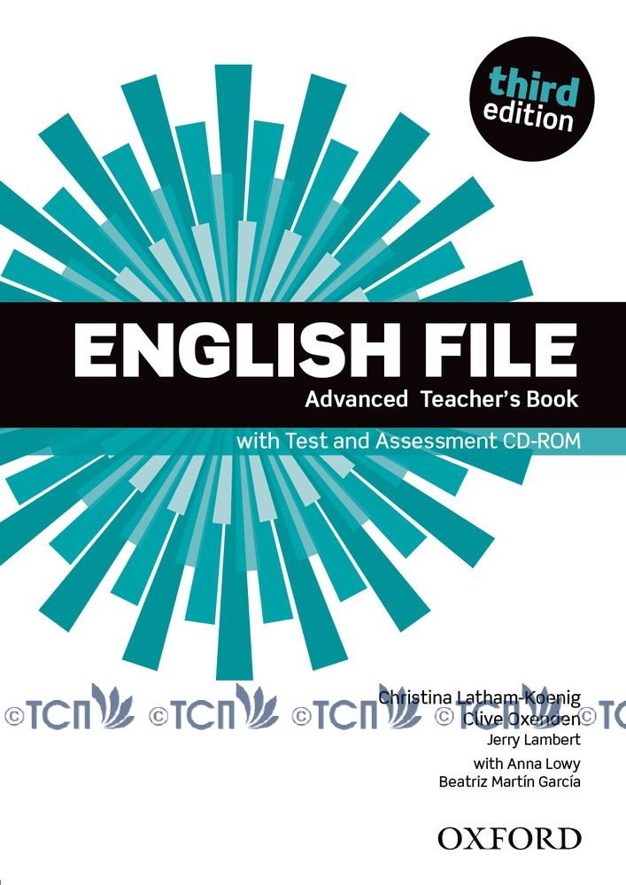 English File 3rd Edition Level Advanced: Teacher's Book with Test & Assessment CD-ROM - Clive Oxenden,