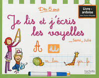 Je lis et j'écris les voyelles avec Sami et Julie (livre-ardoise) - Collectif - 9782011611000