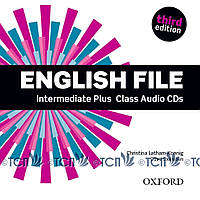 English File 3rd Edition Level Intermediate Plus: Class Audio CDs - Clive Oxenden, Christina Latham-Koenig,