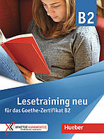 Lesetraining neu fur das Goethe-Zertifikat B2 - Daniela Paradi-Stai, Agapi Virginia Spyratou -