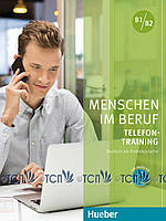 Menschen im Beruf - Telefontraining: Kursbuch mit Audio-CD - Axel Hering, Dr. Magdalena Matussek -