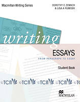 Macmillan Writing Series: Writing Essays From Paragraph to Essay - Dorothy E. Zemach, Lisa A. Rumisek -