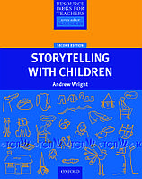 Primary RBT 2nd Edition: Storytelling with Children - Andrew Wright - 9780194425810