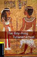 Oxford Bookworms Library 3E Level 1: The Boy-King Tutankhamun audio pack - Scott Lauder and Walter McGregor -