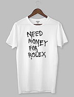 Футболка - "Need money for Rolex".