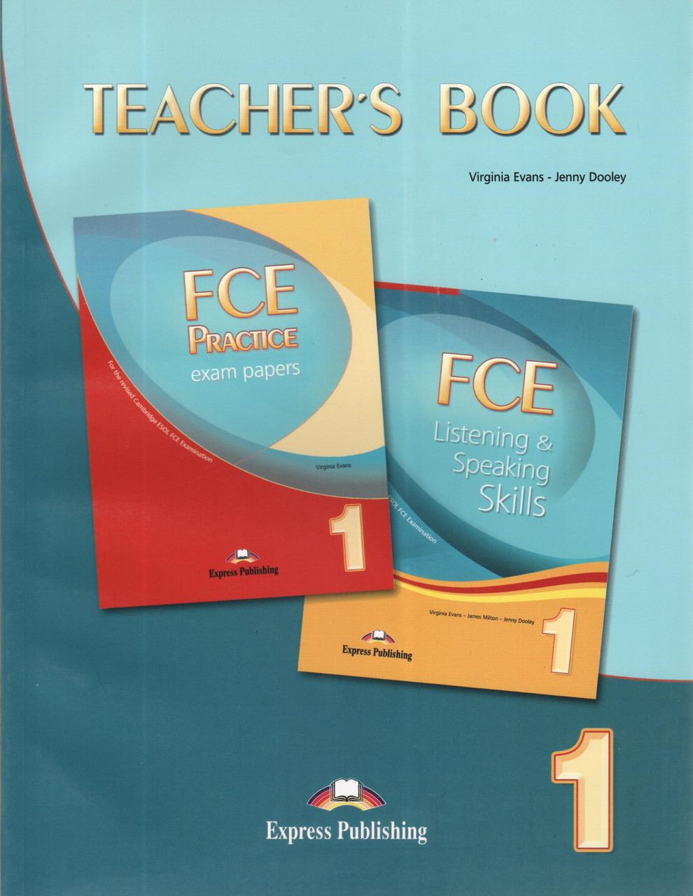 Книга для вчителя FCE Listening & Speaking Skills 1 and Pract Exam Papers 1 Teachers Book