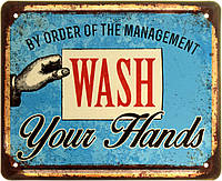 Металлическая табличка / постер "По Приказу Администрации Мойте Руки / By Order Of The Management Wash Your