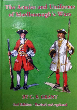 The Armies and Uniforms of Marlborough's Wars - 2nd Edition. Grant C.S., фото 2