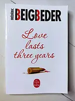 Книга - Ф. Бегбедер любовь живет три года frederic beigbeder love lasts three years (англ язык)