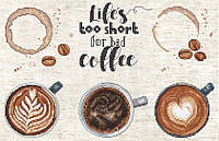 Жизнь слишком коротка, чтобы пить плохой кофе Набор для вышивания крестом LETISTITCH L8097