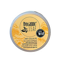 Botanic Leaf Скраб-гомаж сольовий антицелюлітний для тіла, 300 г
