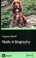 Книга Flush: A Biography