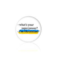 Значок BROCHE What's your superpower? I'm Ukrainian белый BRBF112764 IB, код: 7566478