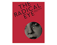 Элтон Джон книга с фотографиями The Radical Eye: Modernist Photography from the Sir Elton John Collection