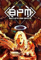 BPM: BULLETS PER MINUTE Steam