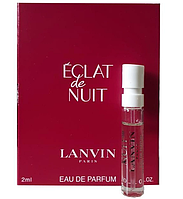 Lanvin Eclat de Nuit Парфюмированная вода, 2 мл Пробник