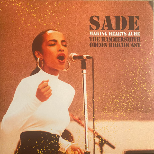 Sade — Making Hearts Ache — The Hammersmith Odeon Broadcast 2024 Dear Boss/EU Mint Вінілова пластинка