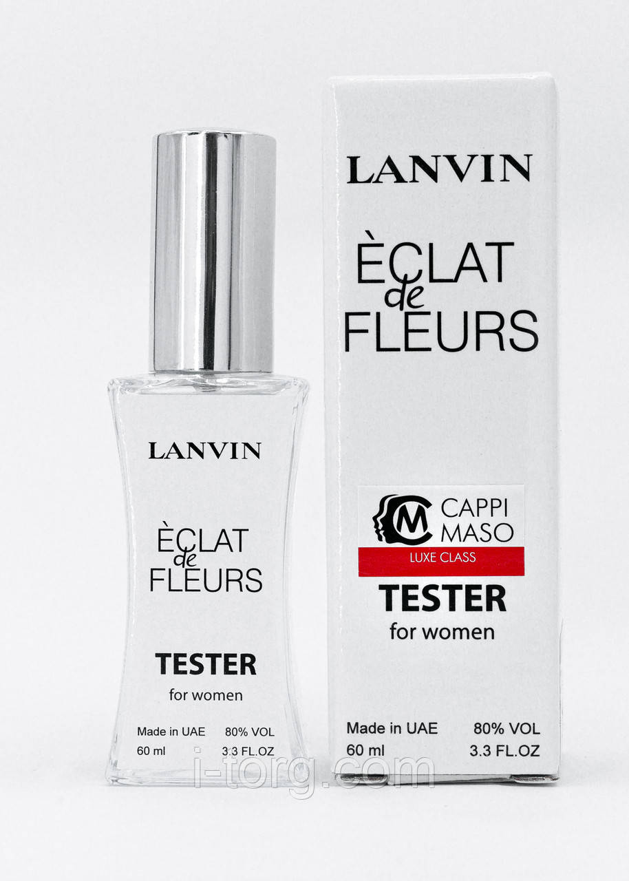 Тестер жіночий LUXE CLASS Lanvin Eclat de Fleurs, 60 мл.