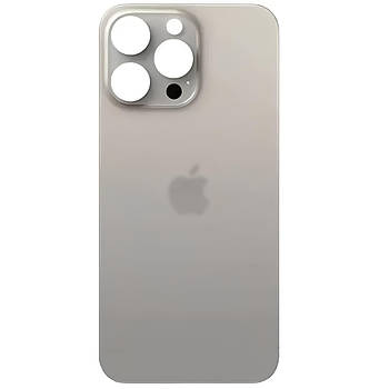 Задня кришка (скло) iPhone 15 Pro Max natural titanium (big hole) (оригінал завод)