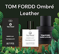TOM FORDD Ombré Leather unisex 50 ml test Taj Max №177