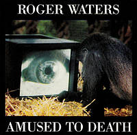 Диск Roger Waters Amused To Death (CD, Compilation)