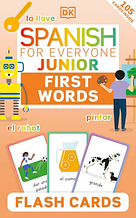 Spanish for Everyone Junior: First Words Flash Cards / Карточки