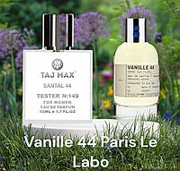 Vanille 44 Paris Le Laboo 50 ml test Taj Max №149