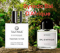 Byreedo Bal D'Afrique 50 ml test unisex Taj Max №160