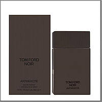 Tom Ford Noir Anthracite Eau de Parfum парфюмированная вода 100 ml. (Том Форд Нуар Антрацит)