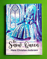 The Snow Queen, Hans Christian Andersen, Снігова королева, Ганс Крістіан Андерсен